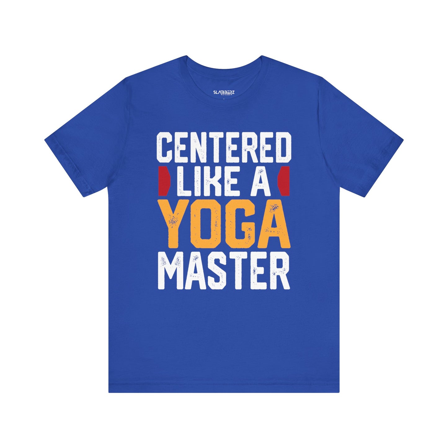 Centered Like a Yoga Master